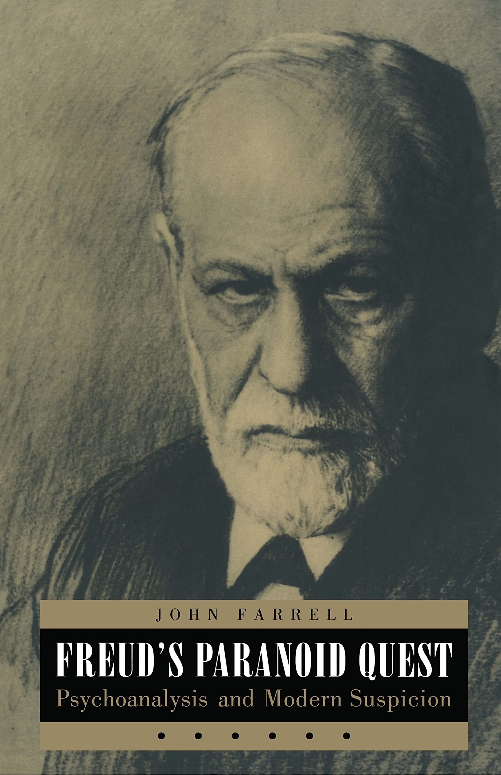 Buy Freud's Paranoid Quest: Psychoanalysis and Modern Suspicion by John C. Farrell | New York University Press | Paperback | First Edition — BookShops.in