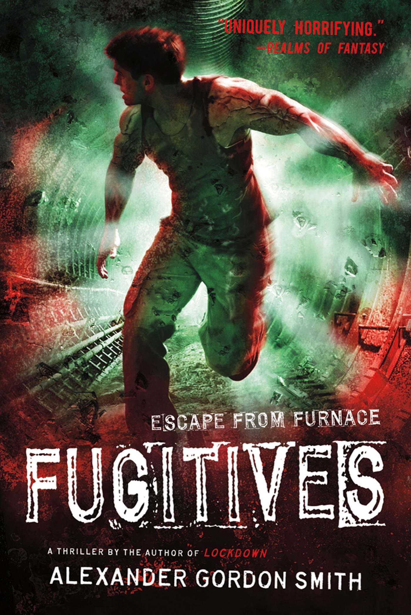 Buy Fugitives (Escape from Furnace Book 4) by Alexander Gordon Smith | Square Fish | English Hardcover | Teen & Young Adult Action Adventure — BookShops.in