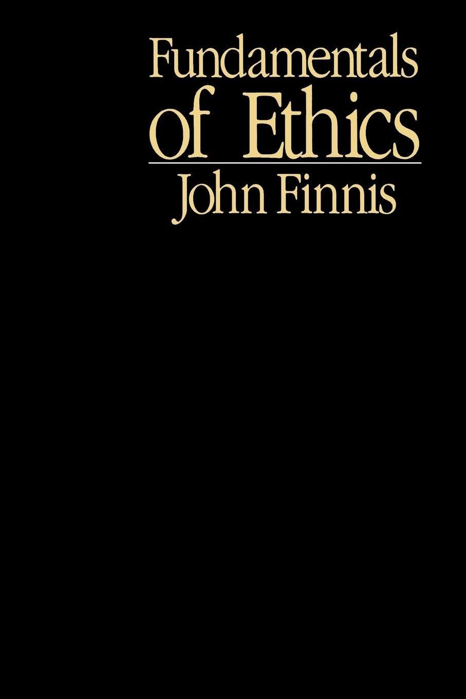 Buy Fundamentals of Ethics by John Finnis | Georgetown University Press | English | Paperback | 1984 | ISBN 9780878404087 — BookShops.in