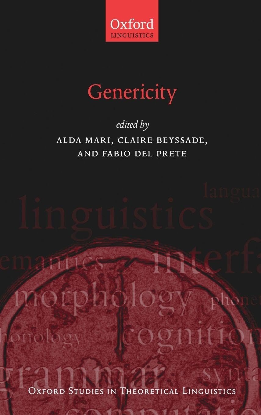Buy Genericity (Oxford Studies in Theoretical Linguistics) by Mari Et Al | Oxford Univ Pr | English Paperback | 1st Edition — BookShops.in