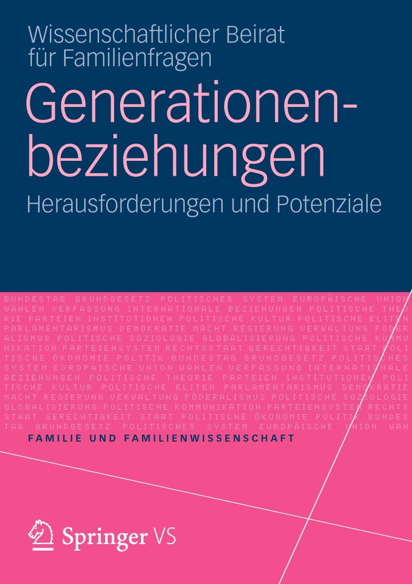 Buy Generationenbeziehungen: Herausforderungen und Potenziale (Familie und Familienwissenschaft) by Irene Gerlach, Springer VS, German Hardcover, 2012 Edition – Academic Book on Family Science — BookShops.in