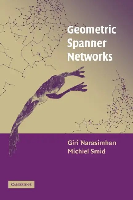 Buy Geometric Spanner Networks (English, Giri Narasimhan | Michiel Smid) — BookShops.in