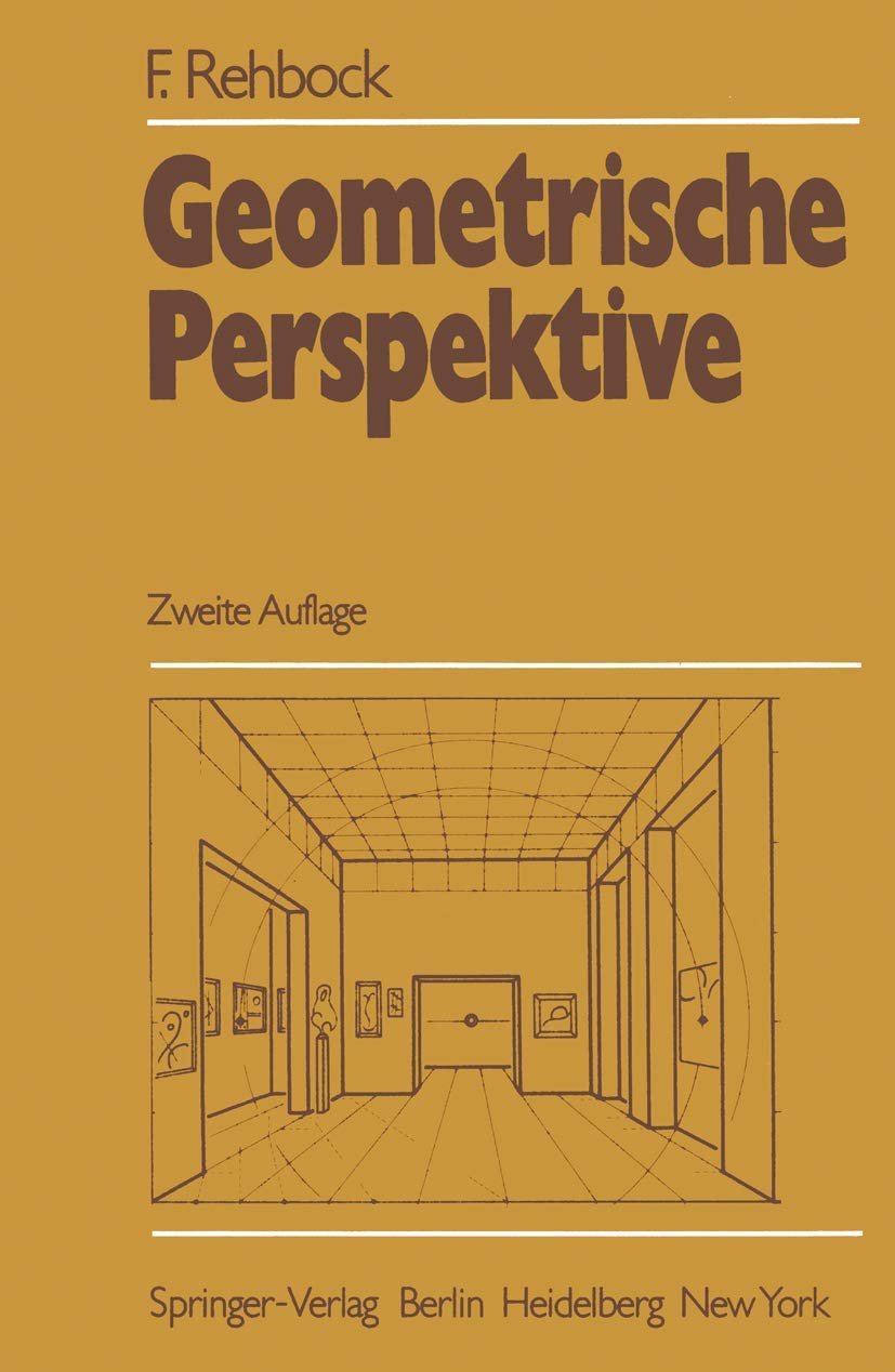 Buy Geometrische Perspektive by F. Rehbock | Springer-Verlag | German Language Hardcover | Geometry Textbook for Higher Education — BookShops.in