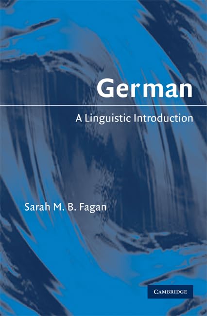 Buy German: A Linguistic Introduction by Sarah M. B. Fagan | Cambridge University Press Hardcover | Linguistics & German Language Textbook — BookShops.in
