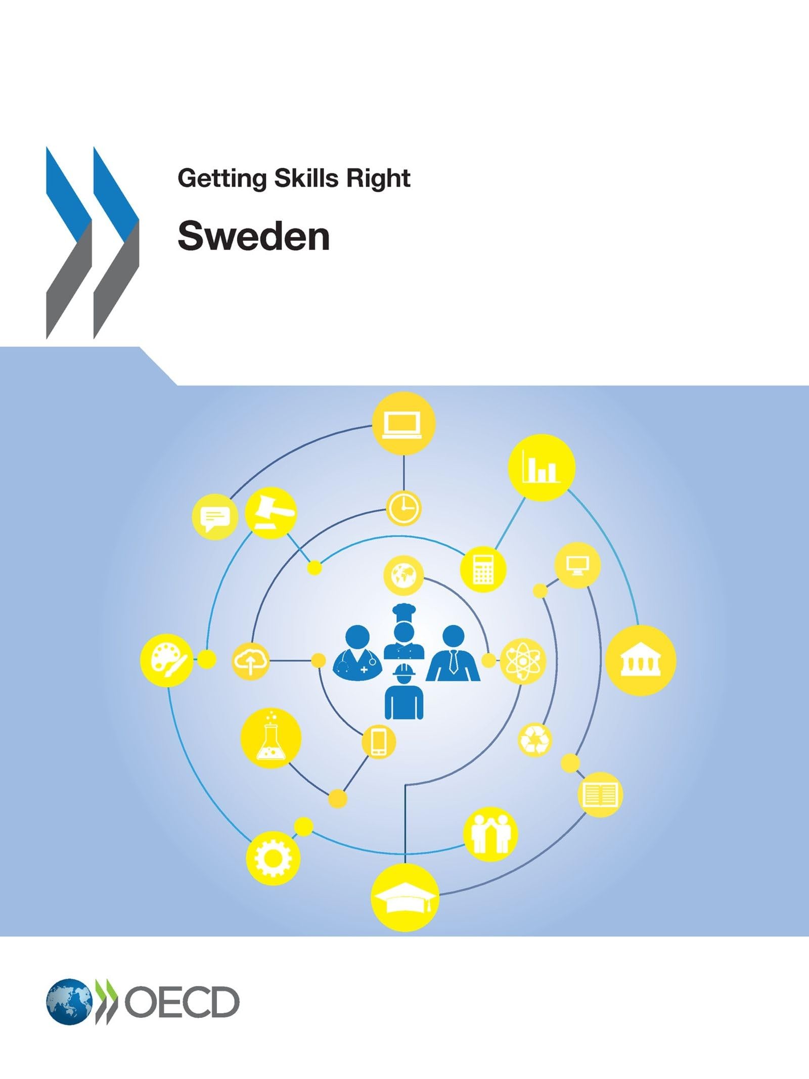 Buy Getting Skills Right: Sweden by OECD | Hardcover | Economics & Labor Relations | Oxford University Press — BookShops.in
