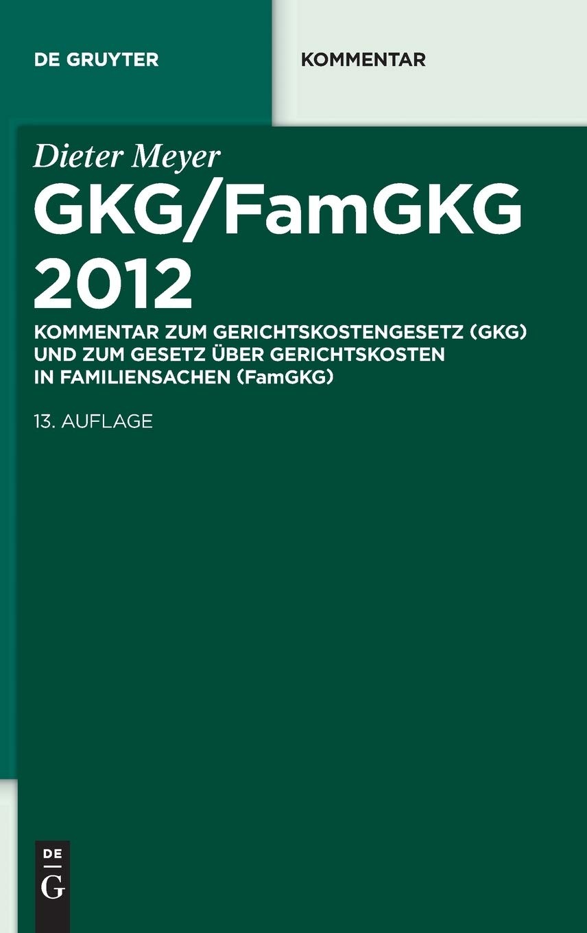 Buy GKG/FamGKG 2012 Kommentar by Dieter Meyer | de Gruyter | 13th Edition | German Law Textbook | Paperback — BookShops.in