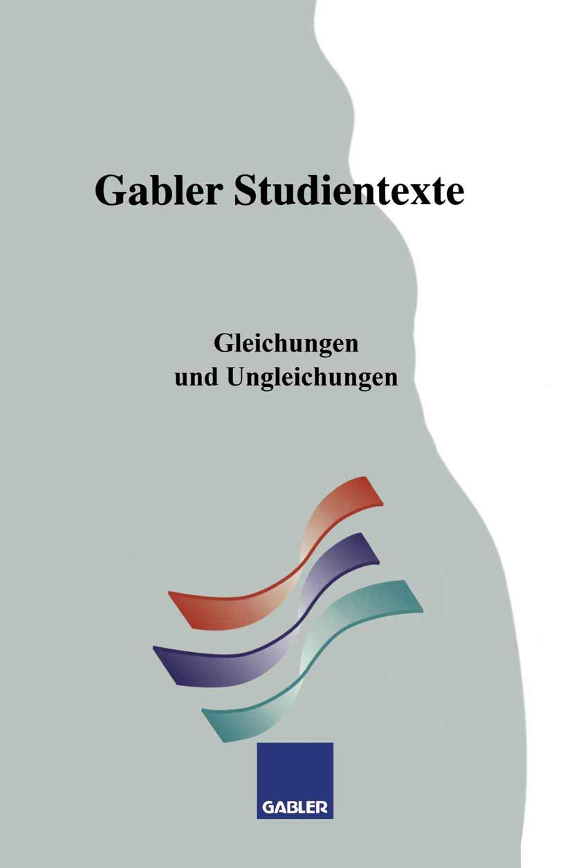 Buy Gleichungen und Ungleichungen (Gabler-Studientexte) by Reinhold Pfeiffer, Heidemarie Borgwadt – Gabler Hardcover 1993 Edition, German-Language Computer Science Textbook — BookShops.in