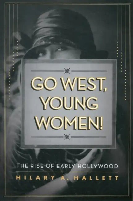 Buy Go West, Young Women! (English, Hilary Hallett) — BookShops.in