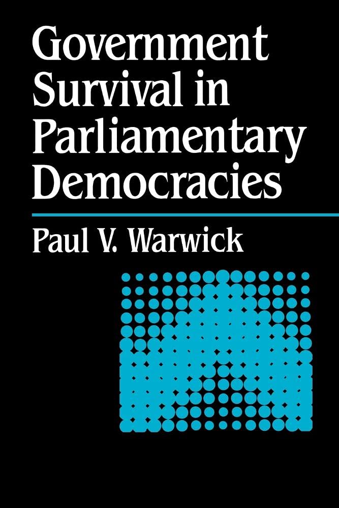 Buy Government Survival in Parliamentary Democracies by Paul Warwick | Cambridge University Press | Hardcover | 1st Edition | Political Science Textbook — BookShops.in