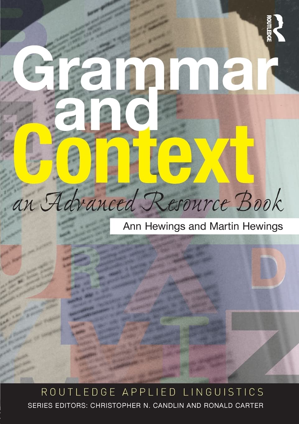 Buy Grammar and Context: An Advanced Resource Book by Ann Hewings and Martin Hewings | Routledge Hardcover | English Language Grammar — BookShops.in
