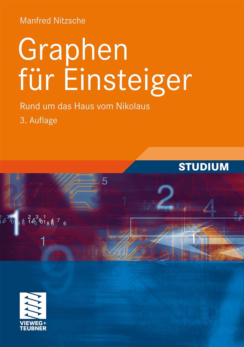 Buy Graphen für Einsteiger: Rund um das Haus vom Nikolaus by Manfred Nitzsche – Vieweg+Teubner Hardcover German Edition 2009 | Mathematics Textbook — BookShops.in