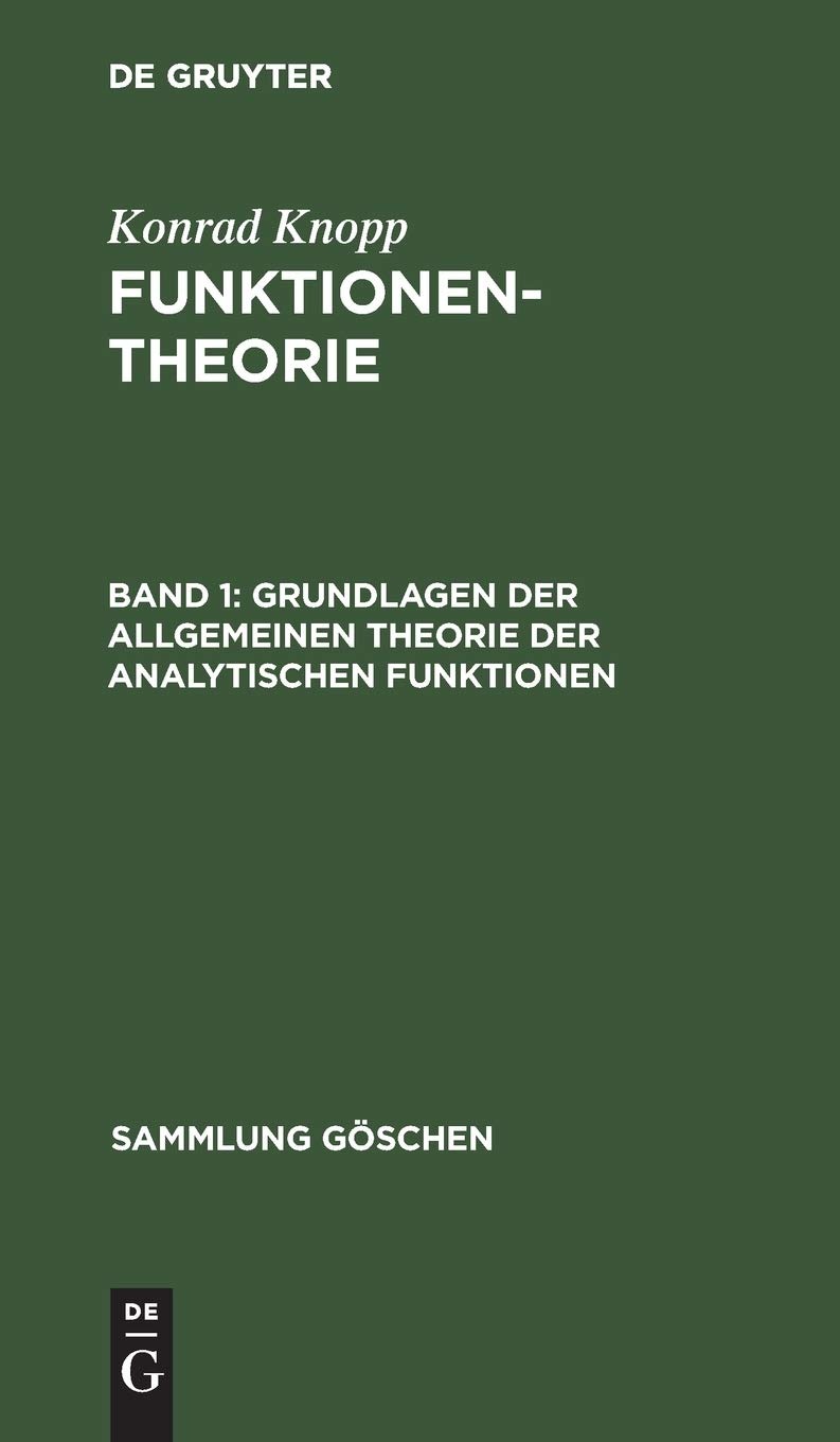 Buy Grundlagen der allgemeinen Theorie der analytischen Funktionen by Konrad Knopp | De Gruyter | German Paperback | 10th Edition | Higher Education Mathematics Textbook — BookShops.in
