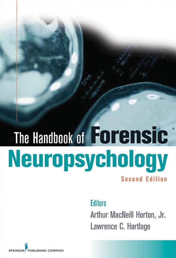Buy Handbook of Forensic Neuropsychology 2nd Edition by Horton & Hartlage | Springer Publishing | English Paperback 2010 — BookShops.in