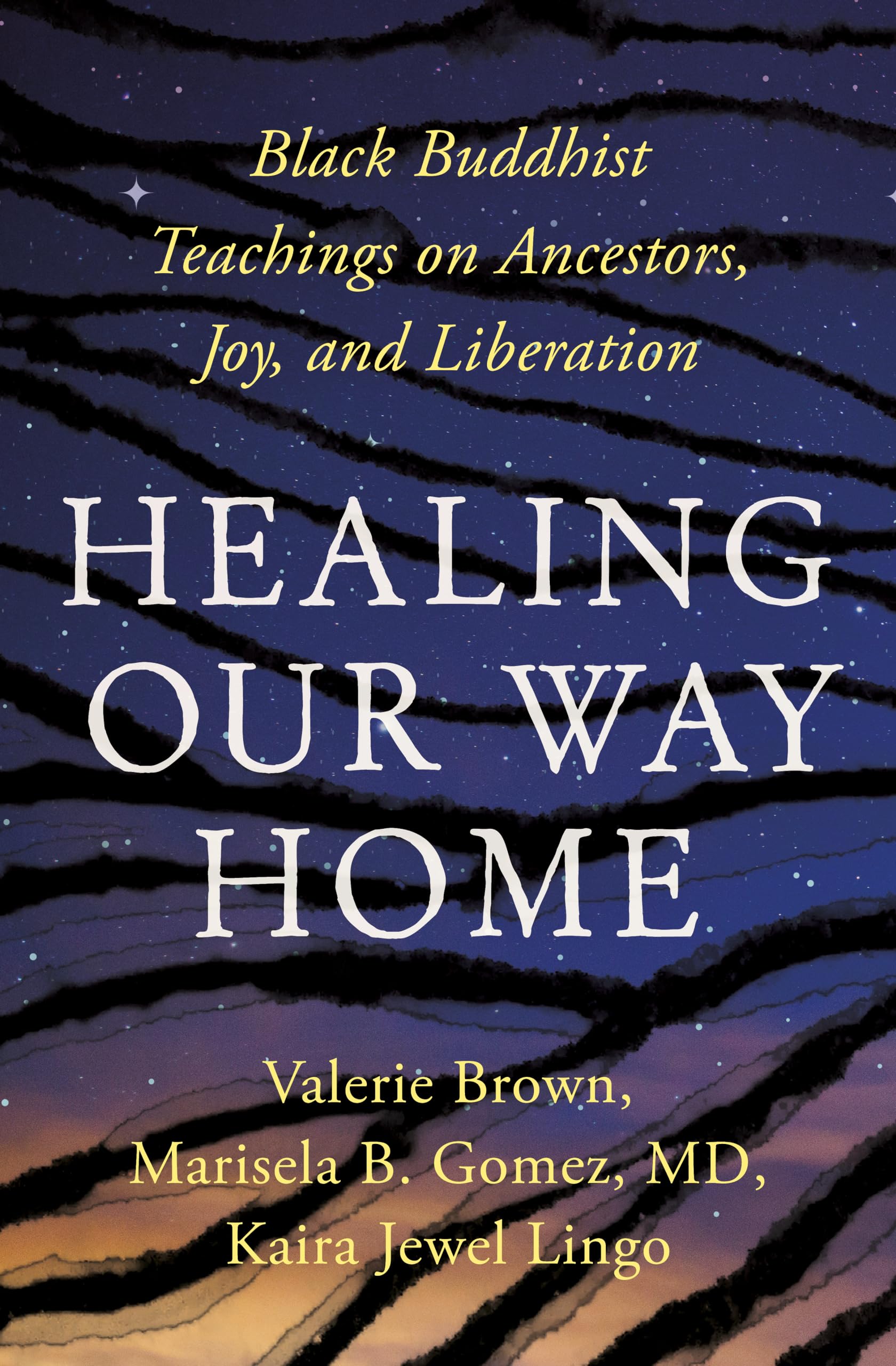 Buy Healing Our Way Home: Black Buddhist Teachings on Ancestors, Joy, and Liberation by Kaira Jewel Lingo, Valerie Brown, Marisela Gomez – Parallax Press Hardcover – Meditation & Spirituality Book — BookShops.in