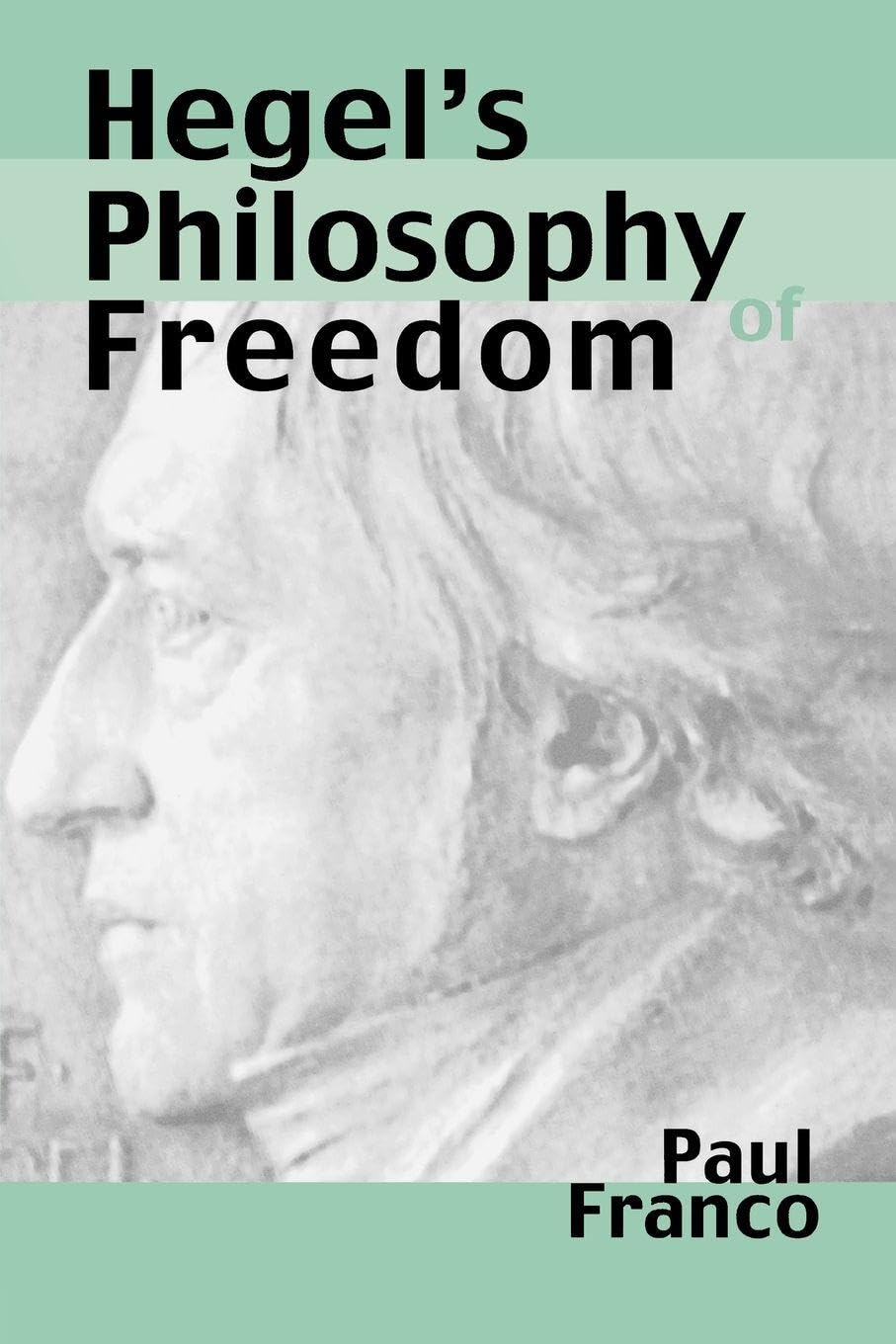 Buy Hegel's Philosophy of Freedom by Paul Franco | Yale University Press | English | Paperback | 416 Pages — BookShops.in