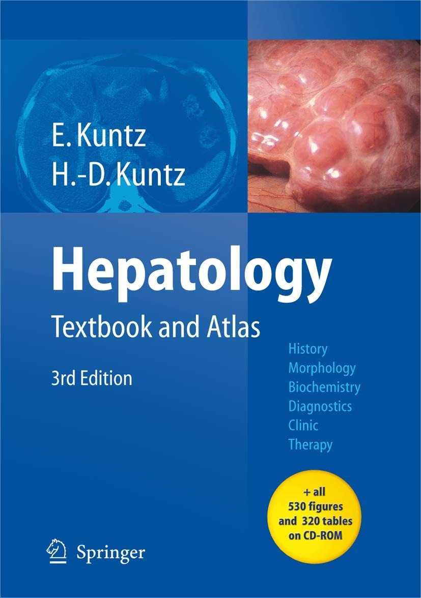 Buy Hepatology: Textbook and Atlas by Erwin Kuntz & Hans-Dieter Kuntz | Springer Nature | English | Paperback | 3rd Edition — BookShops.in