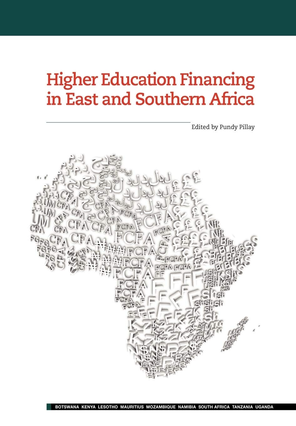 Buy Higher Education Financing in East and Southern Africa by Pundy Pillay | African Minds | English | Paperback | 2010 — BookShops.in