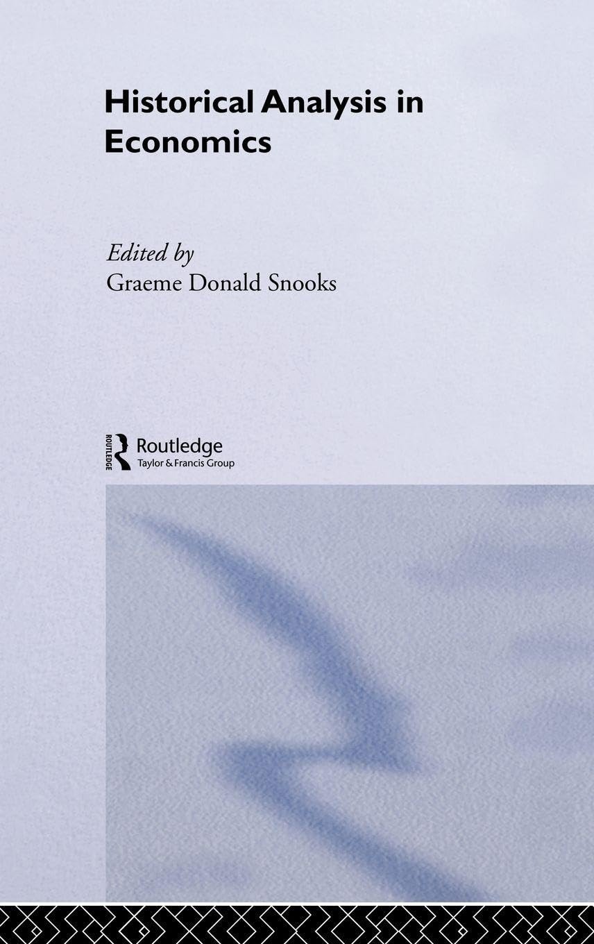 Buy Historical Analysis in Economics by Graeme Snooks | Routledge | English | Paperback | 1st Edition | Economic History Book — BookShops.in