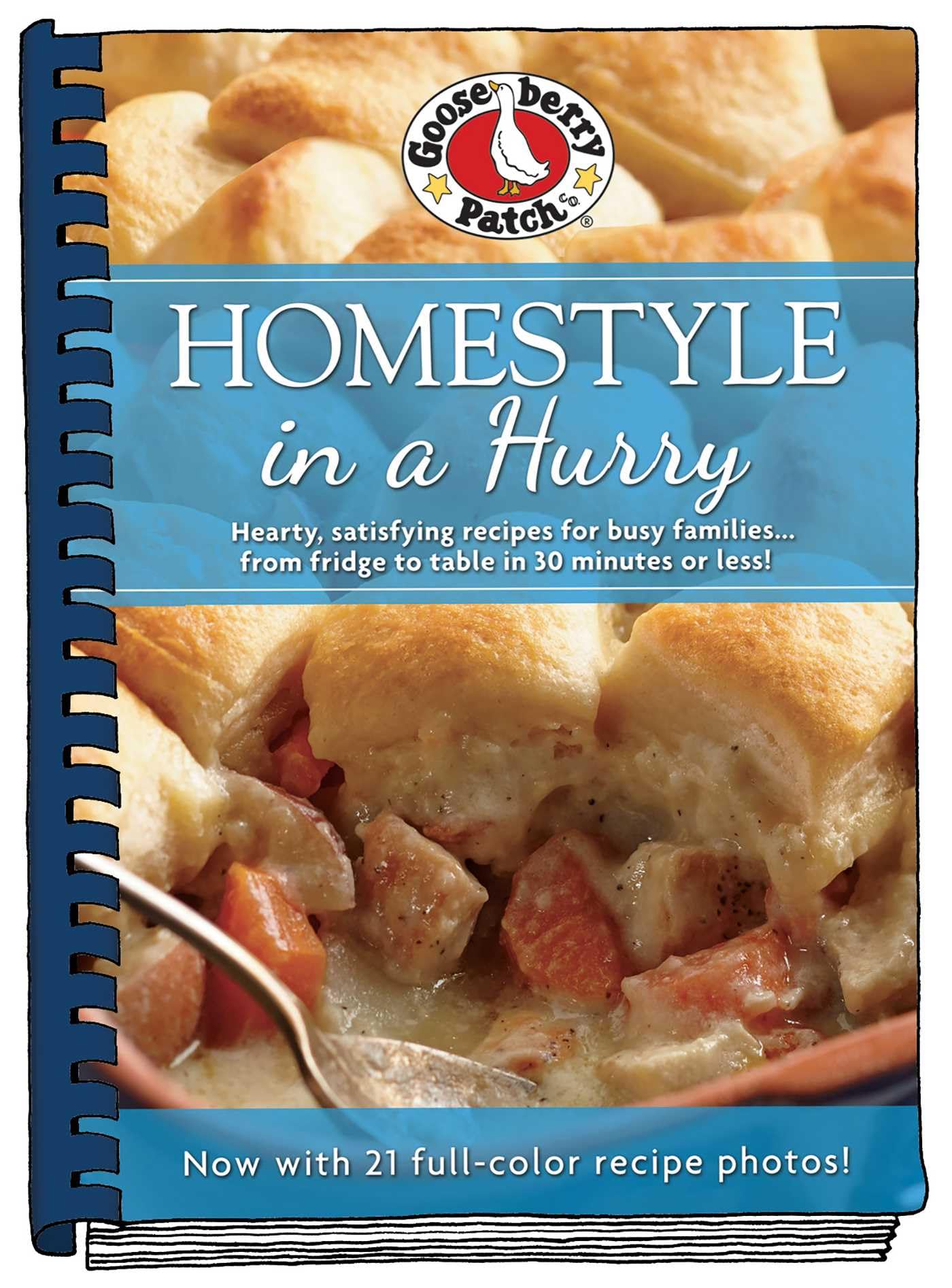 Buy Homestyle in a Hurry by Gooseberry Patch | Hardcover Cookbook | Quick & Easy Indian-Friendly Recipes | Gooseberry Patch Publisher | 9781620932414 — BookShops.in