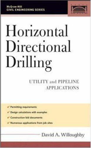 Buy Horizontal Directional Drilling: Utility And Pipeline Applications (Civil Engineering) by David Willoughby | McGraw-Hill Professional | Hardcover | English | 1st Edition — BookShops.in