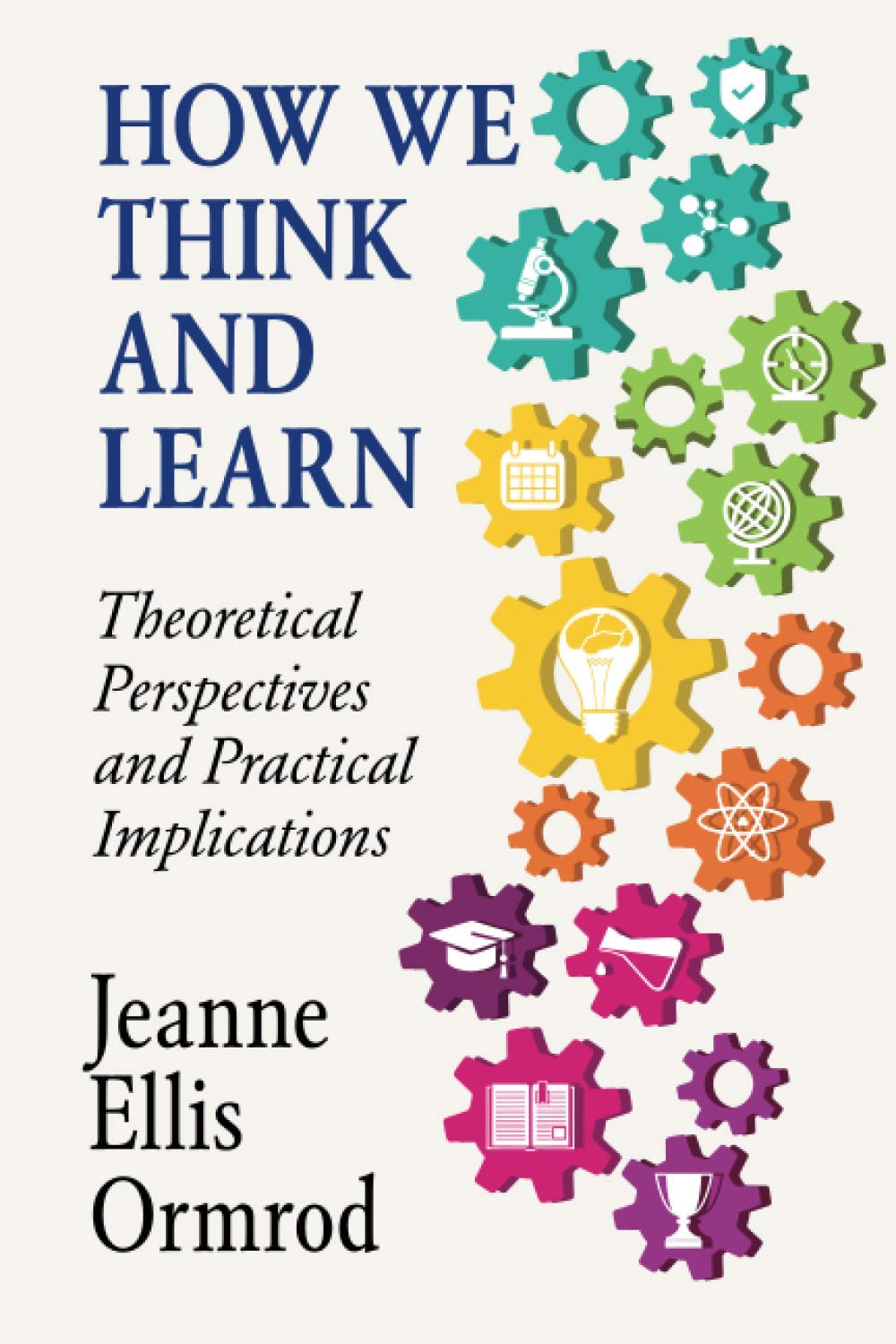 Buy How We Think and Learn by Jeanne Ellis Ormrod | Cambridge English | Hardcover | GRE Preparation | Cognitive Psychology Book — BookShops.in