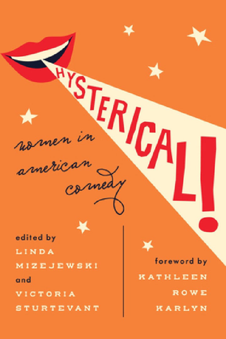 Buy Hysterical! (English, Linda Mizejewski) — BookShops.in