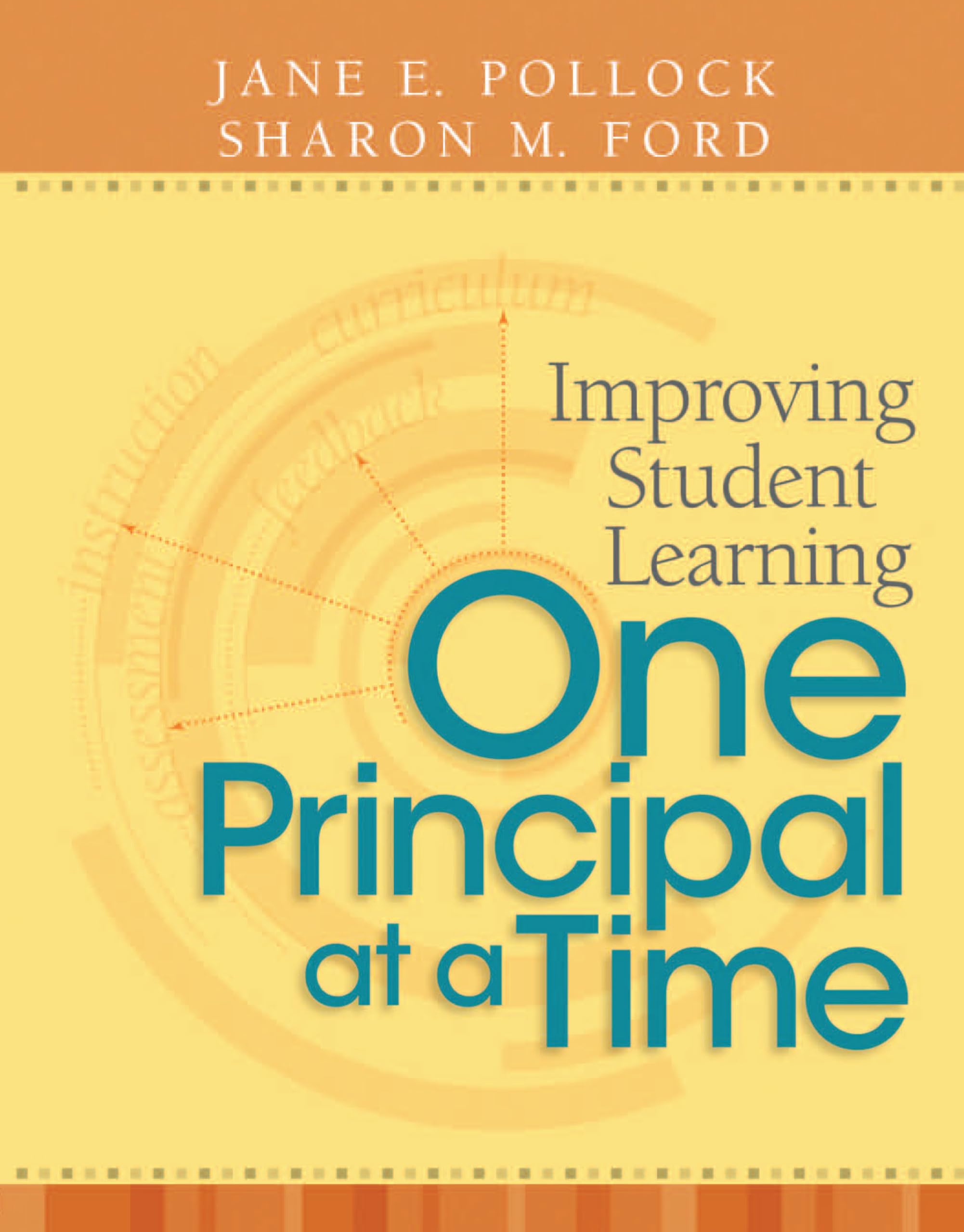 Buy Improving Student Learning One Principal at a Time by Jane E. Pollock, Sharon M. Ford - Hardcover, Illustrated Edition, Association for Supervision & Curriculum Development (ASCD) - Education Administration Book — BookShops.in
