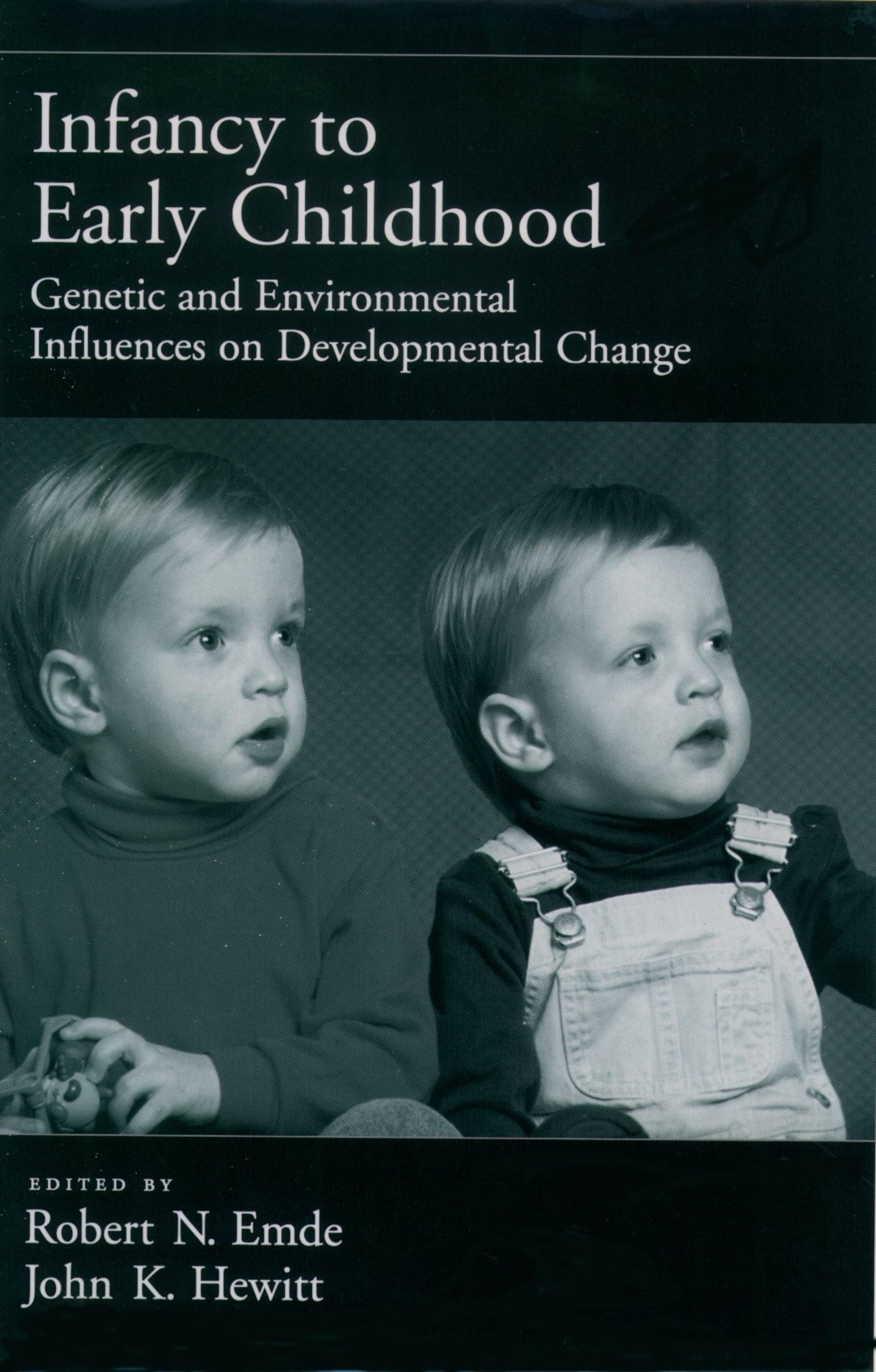 Buy Infancy to Early Childhood: Genetic and Environmental Influences on Developmental Change by Jerome Kagan, Robert N. Emde, John K. Hewitt - OUP USA, English, Paperback, 1st Edition — BookShops.in
