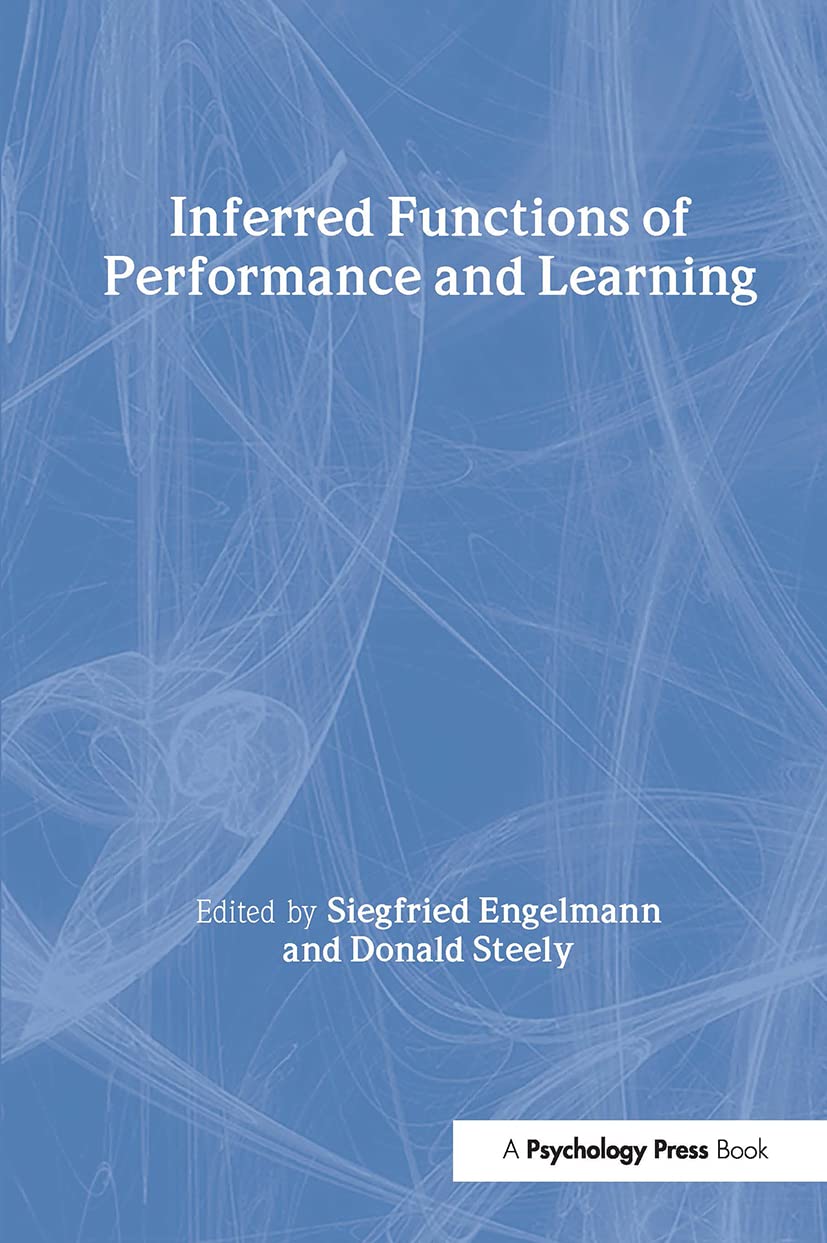 Buy Inferred Functions of Performance and Learning by Siegfried Engelmann and Donald Steely | Psychology Press | Hardcover | Cognitive Psychology Textbook — BookShops.in