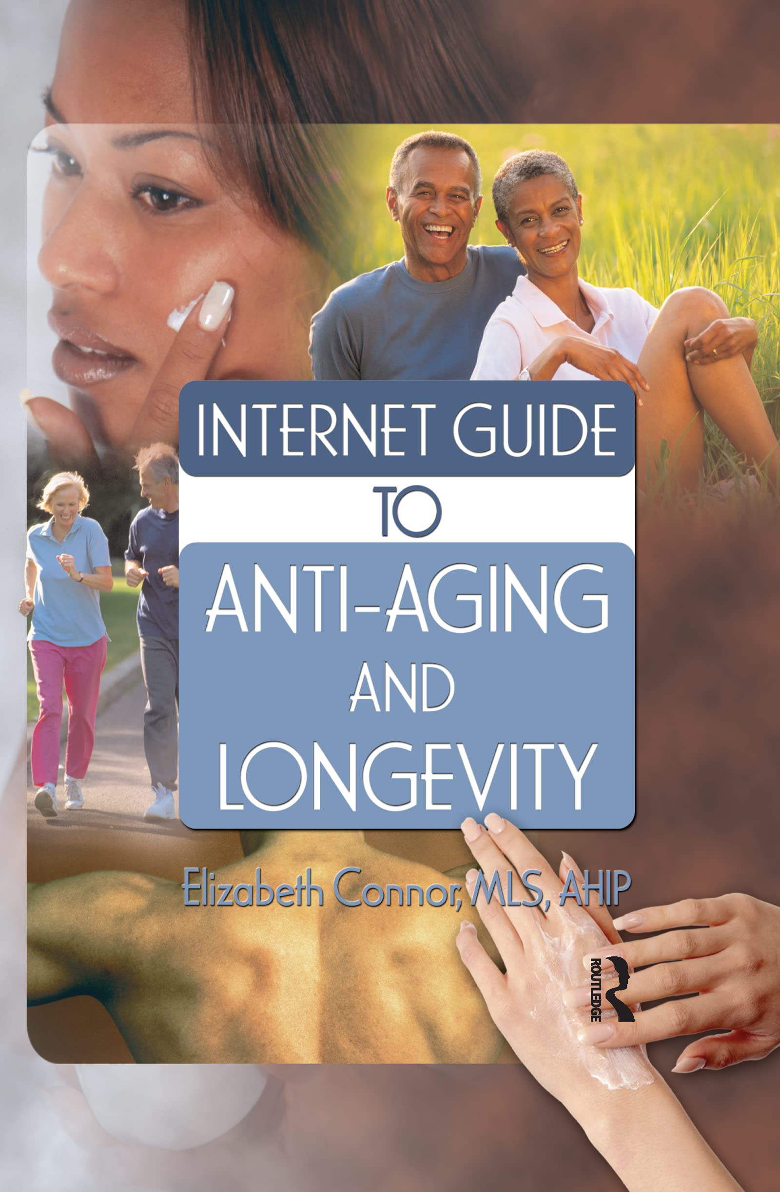 Buy Internet Guide to Anti-Aging And Longevity by Elizabeth Connor (CRC Press, Hardcover, 1st Edition, 2006) - Health & Nutrition Reference for Indian Readers — BookShops.in