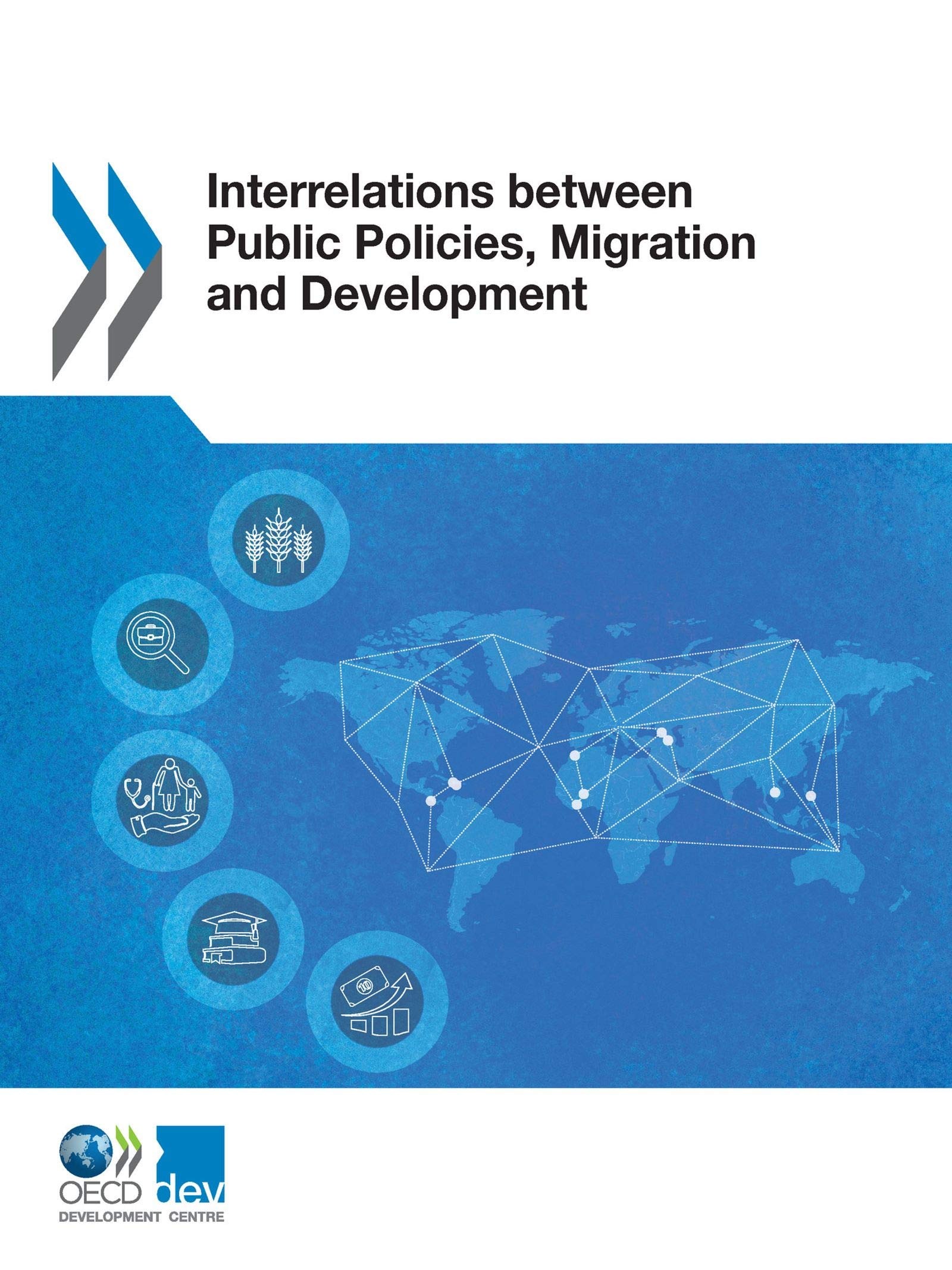 Buy Interrelations between Public Policies, Migration and Development by OECD | OECD Publishing | English | Paperback | 2017 Edition — BookShops.in