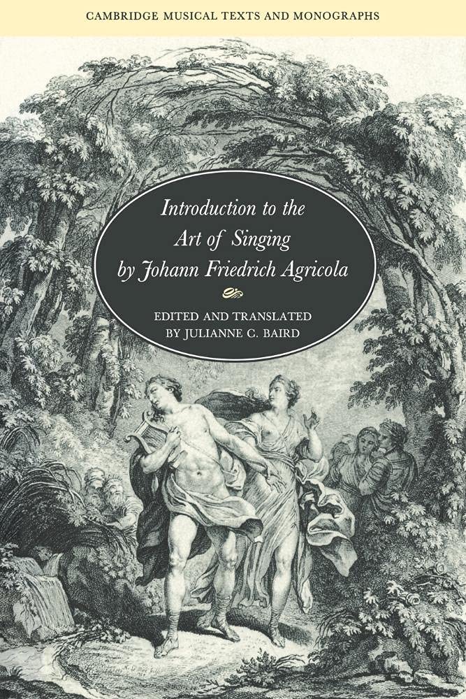 Buy Introduction to the Art of Singing by Johann Friedrich Agricola | Cambridge University Press | Hardcover | 9780521031011 — BookShops.in