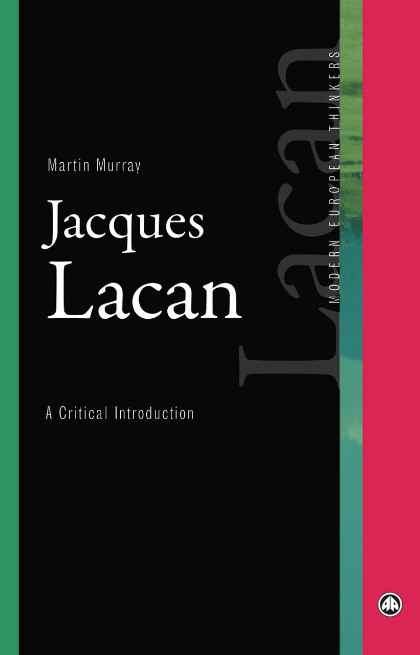 Buy Jacques Lacan: A Critical Introduction by Martin Murray | Pluto Press | Hardcover | Philosophy & Psychoanalysis Book — BookShops.in
