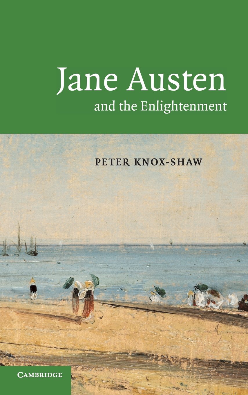 Buy Jane Austen and the Enlightenment by Peter Knox-Shaw | Cambridge University Press | Hardcover | English Literature Textbook — BookShops.in