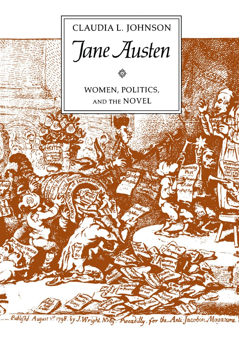 Buy Jane Austen: Women, Politics, and the Novel by Claudia L. Johnson - Hardcover Reprint from Univ of Chicago Pr - Literary Criticism & History — BookShops.in