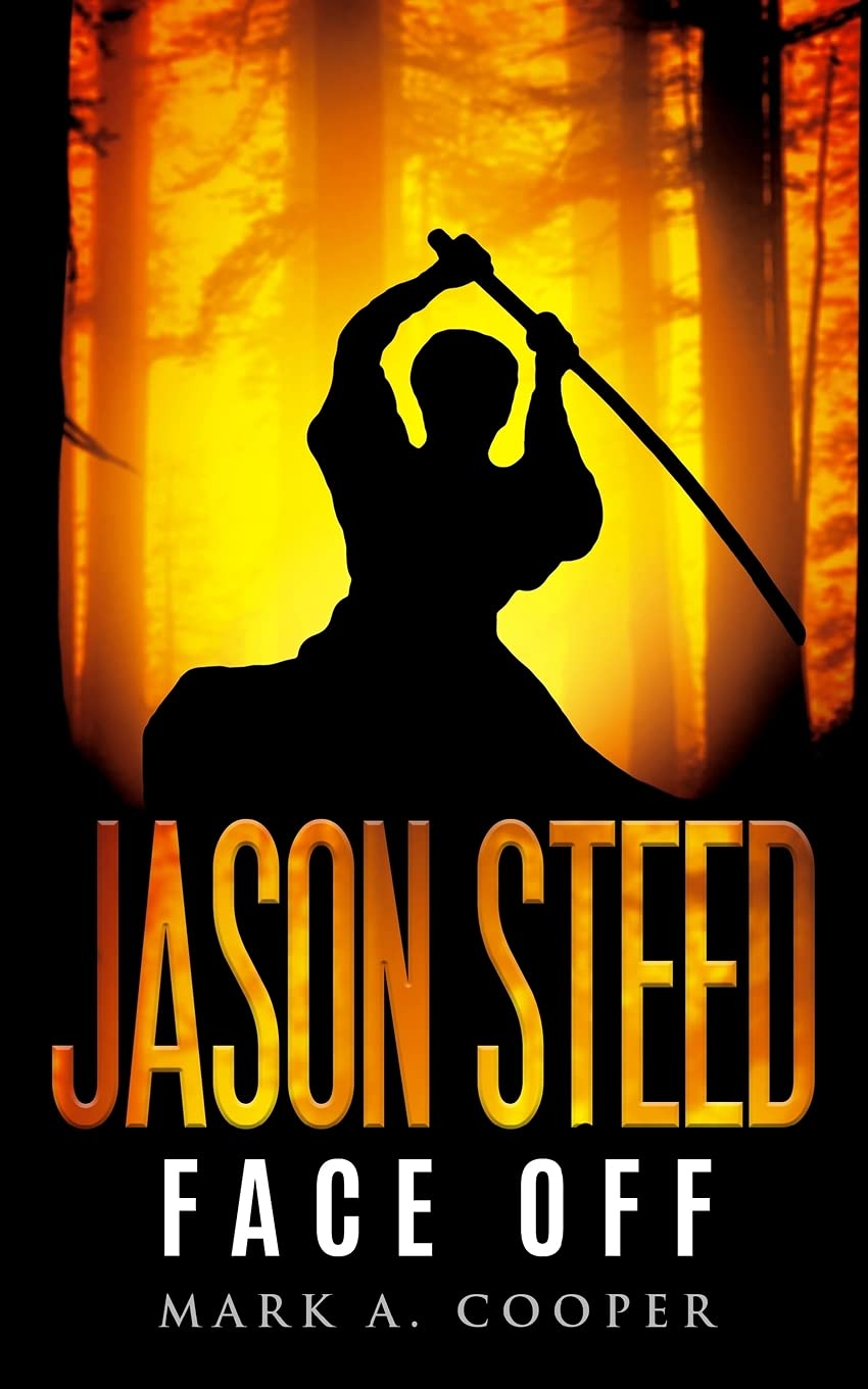 Buy Jason Steed: Face-Off: 5 by Mark A. Cooper | Children's Spy Thriller | Createspace Independent Publishing Platform | English Hardcover — BookShops.in