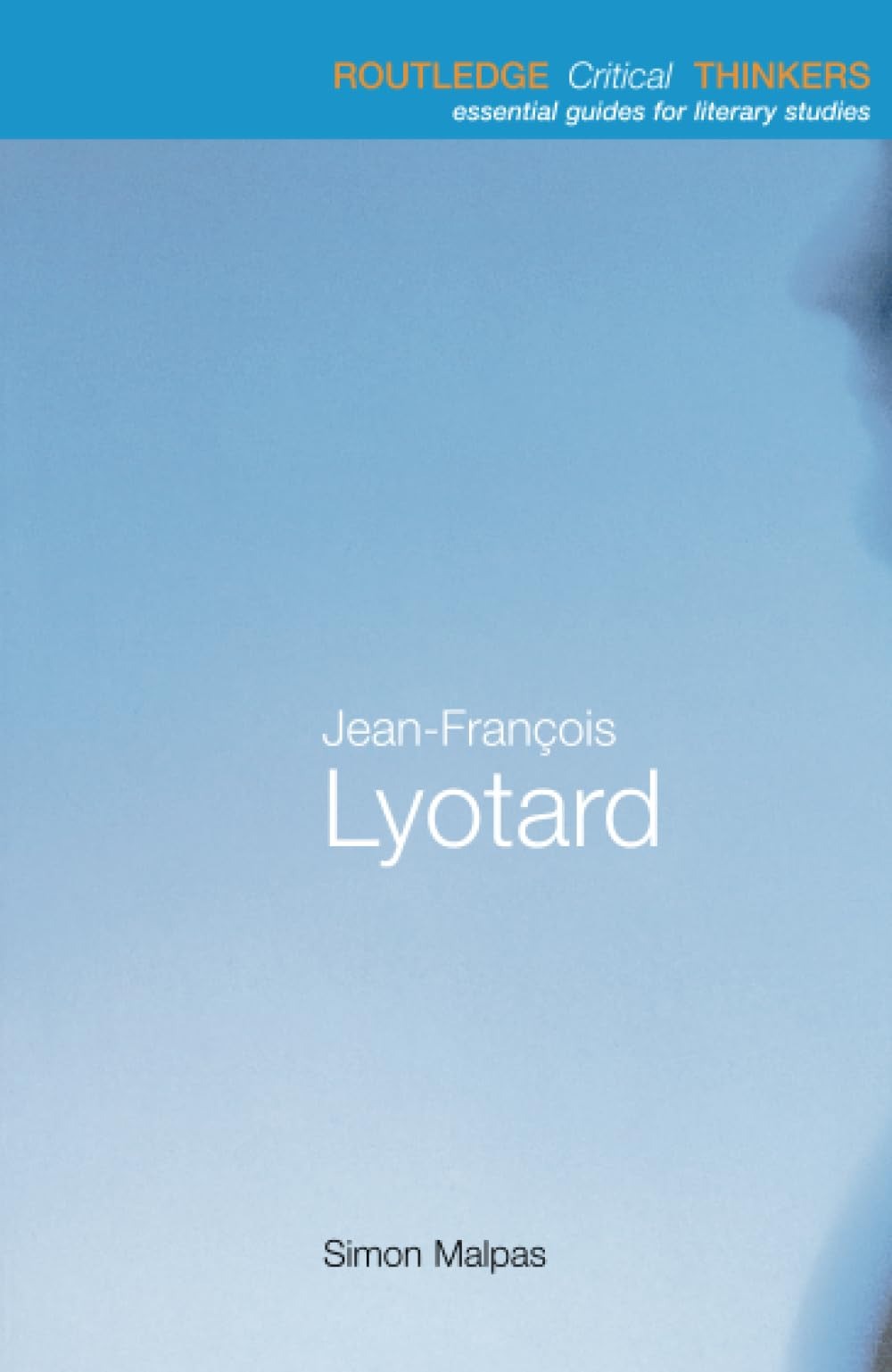 Buy Jean-Francois Lyotard by Simon Malpas | Routledge | English Paperback | 1st Edition | Literary Theory Textbook — BookShops.in