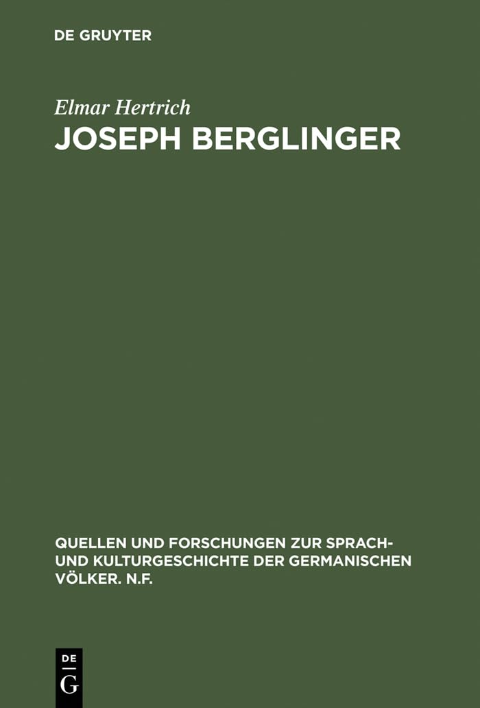 Buy Joseph Berglinger: Eine Studie Zu Wackenroders Musiker-dichtung (Quellen Und Forschungen Zur Sprach- Und Kulturgeschichte Der Germanischen Völker, N.f., 30) by Elmar Hertrich - Mouton De Gruyter German Paperback Reprint — BookShops.in