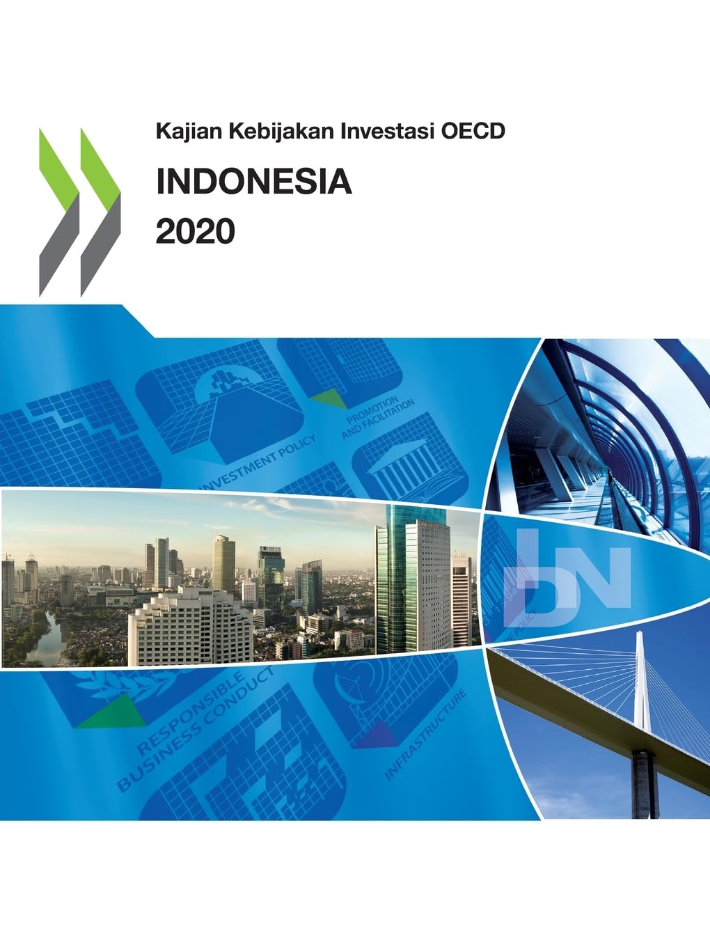 Buy Kajian Kebijakan Investasi OECD Indonesia 2020: Analisis Iklim Investasi, Daya Saing, dan Reformasi Kebijakan oleh OECD – Organization for Economic Co-operation and Development (Hardcover, Bahasa Indonesia) — BookShops.in