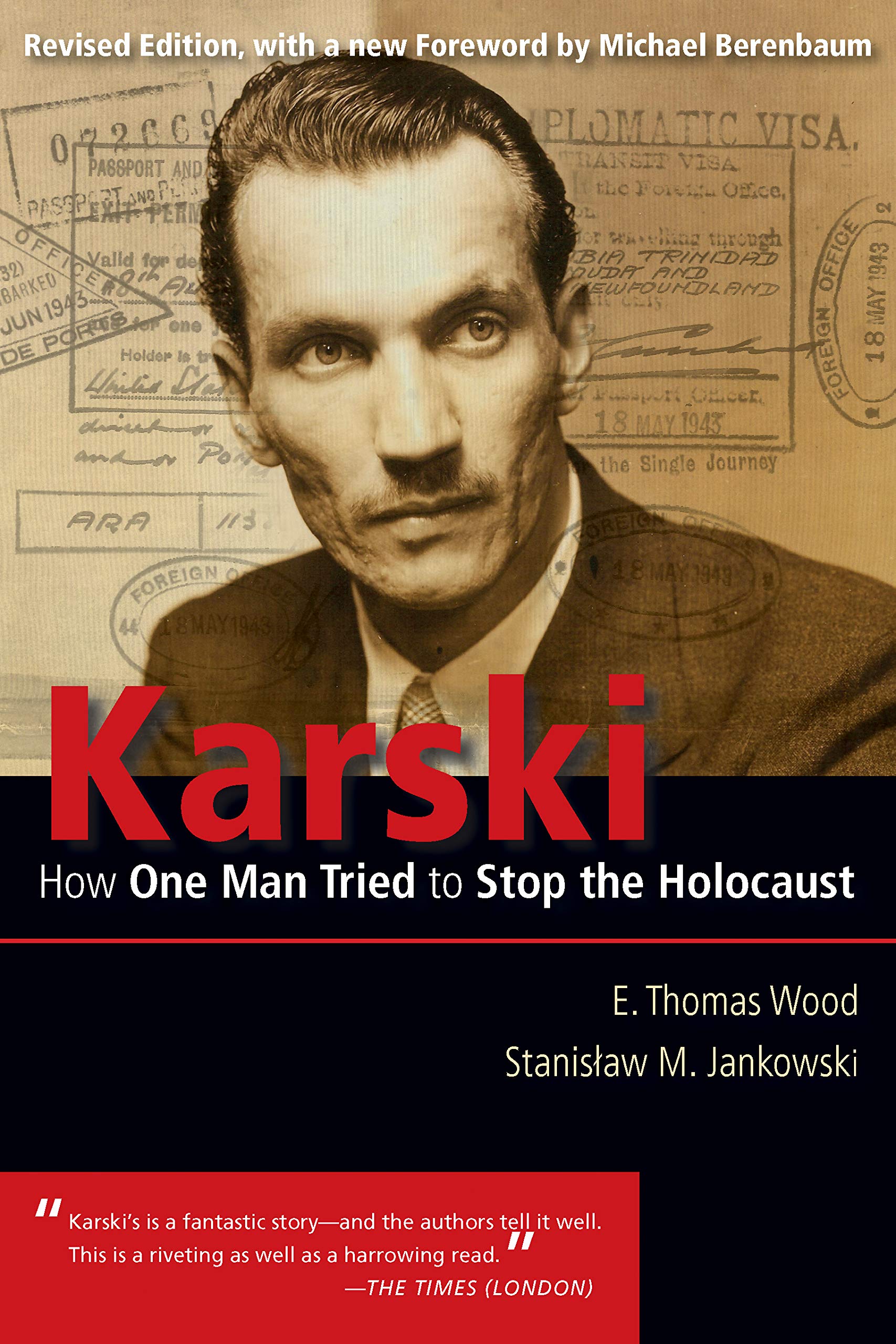 Buy Karski: How One Man Tried to Stop the Holocaust by E. Thomas Wood, Stanislaw M. Jankowski - Texas Tech University Press, English Paperback, Revised Edition — BookShops.in