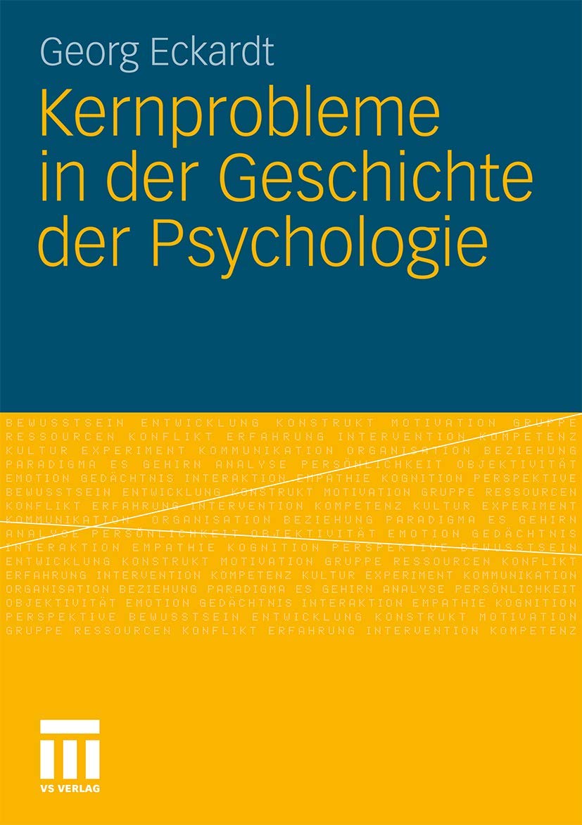 Buy Kernprobleme in der Geschichte der Psychologie by Georg Eckardt | Springer VS | German Hardcover | 2010 Edition — BookShops.in
