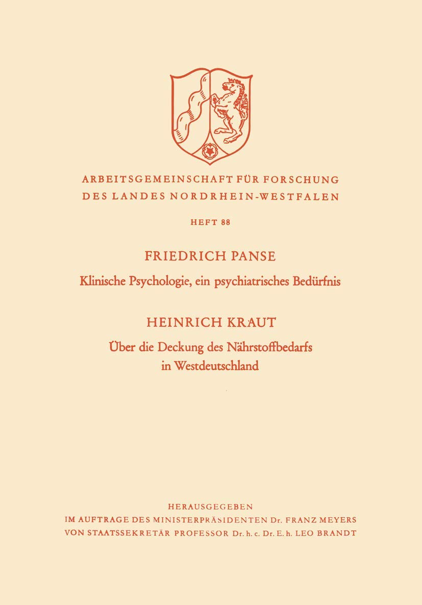 Buy Klinische Psychologie, ein psychiatrisches Bedürfnis / Über die Deckung des Nährstoffbedarfs in Westdeutschland by Friedrich Kraut | VS Verlag | German Hardcover | 1960 Edition | Medicine & Health Sciences Textbook — BookShops.in
