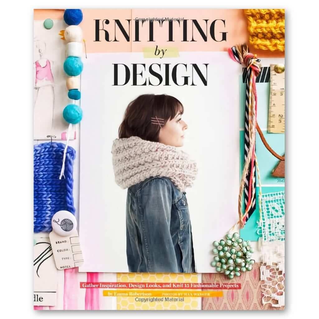 Buy Knitting by Design by Emma Robertson: Inspiration, Fashion Projects, Chronicle Books, English Paperback, Illustrated Edition — BookShops.in