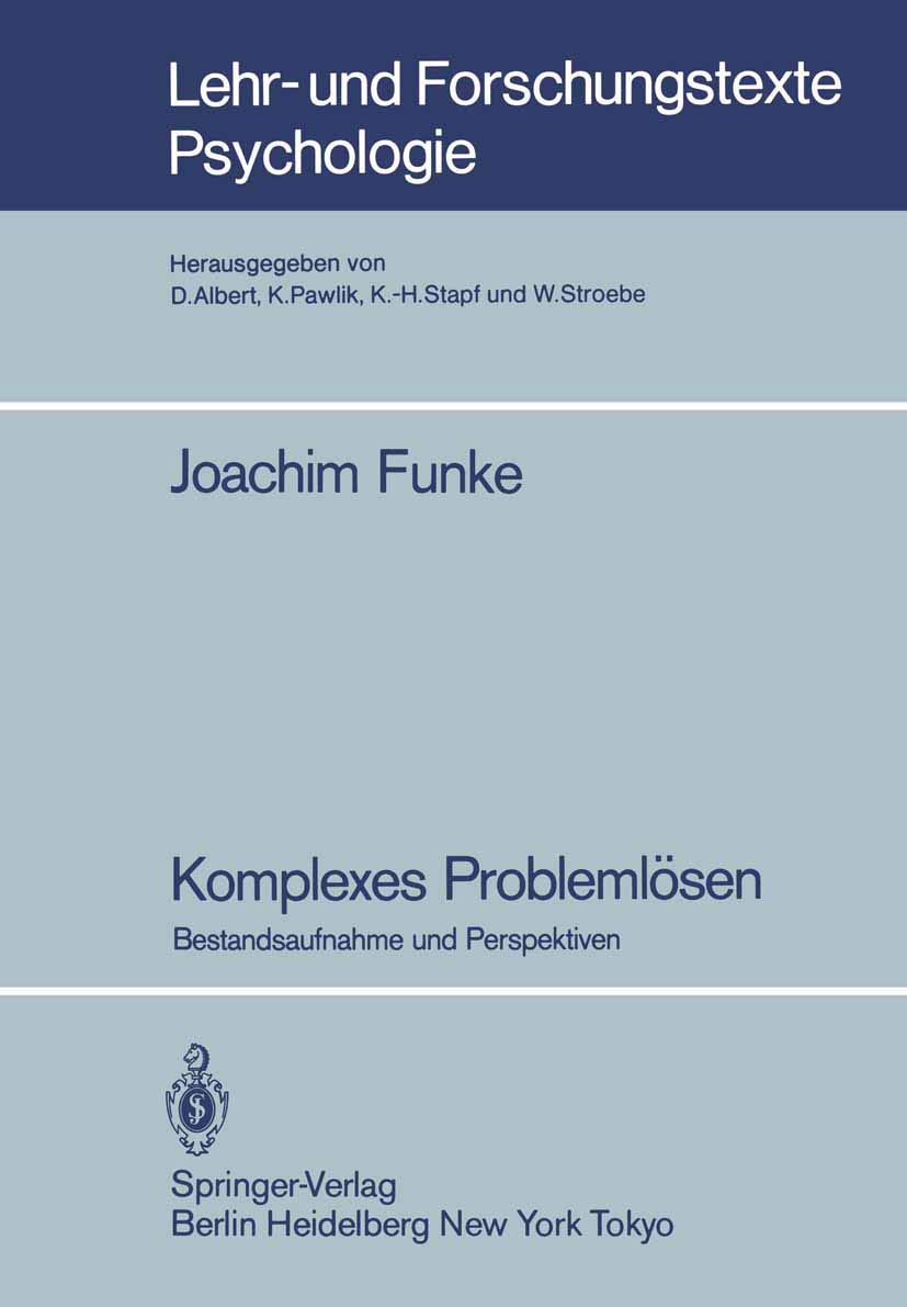 Buy Komplexes Problemlösen: Bestandsaufnahme und Perspektiven by Joachim Funke | Springer Verlag | German Hardcover | Higher Education Textbooks in Computer Science & Artificial Intelligence — BookShops.in