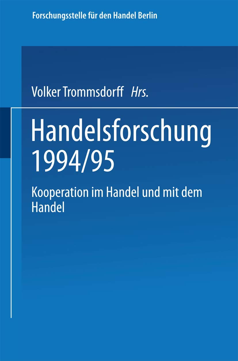 Buy Kooperation im Handel und mit dem Handel by Volker Trommsdorff | Gabler Hardcover | 1994 Edition | Business & Economics Textbook — BookShops.in