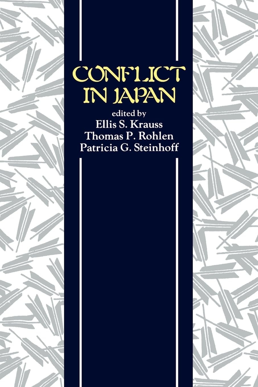 Buy Conflict in Japan by Ellis S. Krauss, Thomas P. Rohlen, Patricia G. Steinhoff | University of Hawai'i Press | English | Paperback | 1984 — BookShops.in