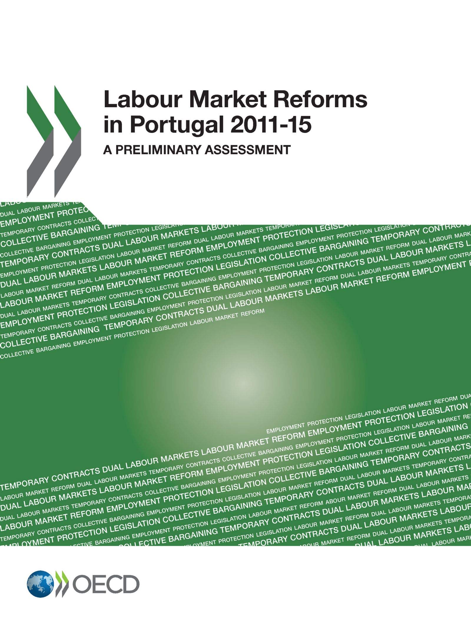 Buy Labour Market Reforms in Portugal 2011-15: A Preliminary Assessment by OECD | Hardcover | English | OECD Publishing | Business & Economics — BookShops.in