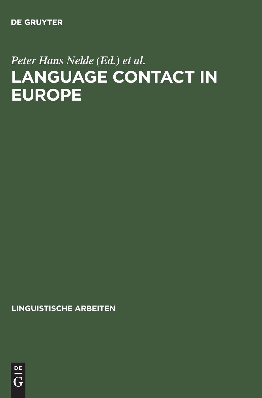 Buy Language Contact in Europe: Proceedings of the Working Groups 12 and 13 (Linguistische Arbeiten, 168) by Peter Hans Nelde, Per Sture Ureland - De Gruyter Paperback, Reprint 2015 — BookShops.in