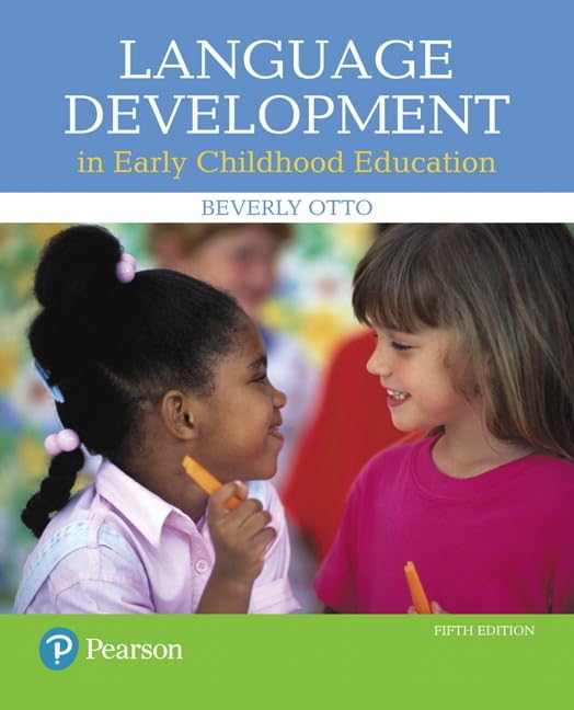 Buy Language Development in Early Childhood Education by Beverly Otto | Pearson | 5th Edition Hardcover | English | Higher Education Textbook for Teachers — BookShops.in