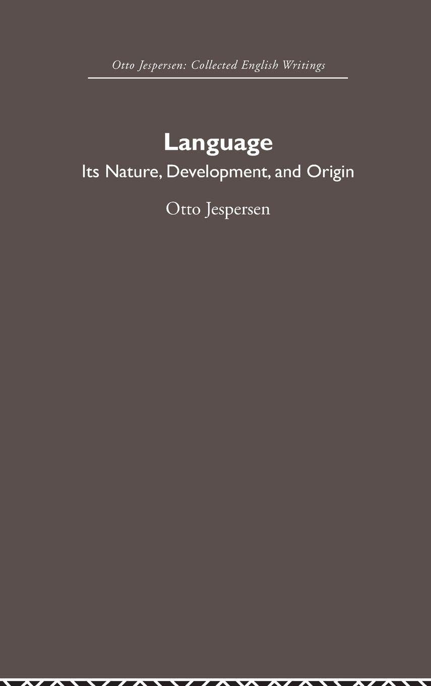 Buy Language: Its Nature and Development by Otto Jespersen | Routledge Hardcover | Linguistics & Journalism Textbook — BookShops.in